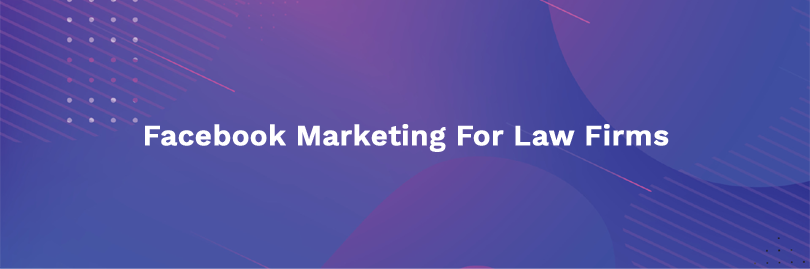 facebook-marketing-for-law-firms