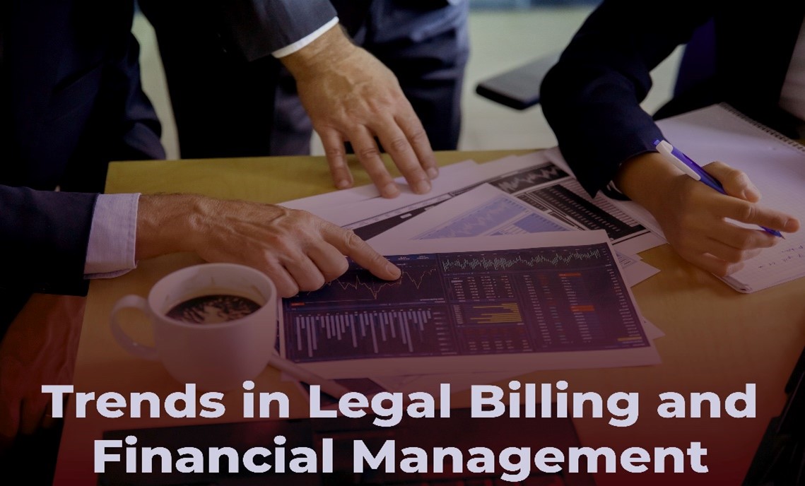 Trends-in-Legal-Billing-and-Financial-Management