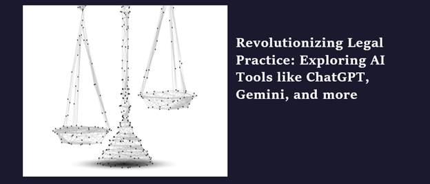 Revolutionizing-Legal-Practice-Exploring-AI-Tools-like-ChatGPT-Gemini-and-more