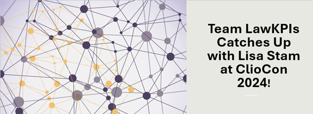 Team-LawKPIs-Catches-Up-with-Lisa-Stam-at-Clio-Con-2024