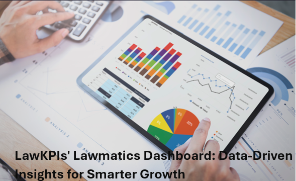 LawKPIs-Lawmatics-Dashboard-Data-Driven-Insights-for-Smarter-Growth