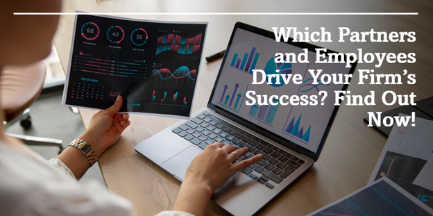 Which-Partners-and-Employees-Drive-Your-Firms-Success-Find-Out-Now